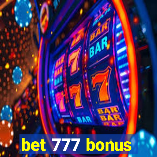 bet 777 bonus